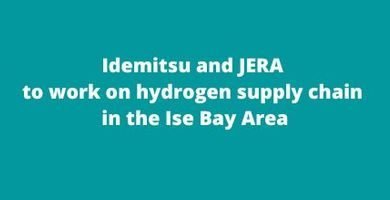 Idemitsu and JERA to work on hydrogen supply chain in the Ise Bay Area