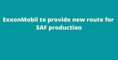 ExxonMobil ethanol to jet technology to provide new route for SAF production