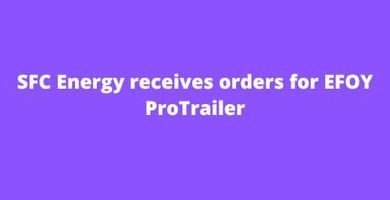 SFC Energy receives orders for EFOY ProTrailer hybrid energy solutions