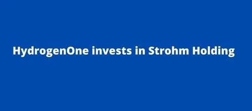 HydrogenOne invests in Strohm Holding