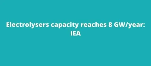 Electrolysers capacity reaches 8 GWyear IEA