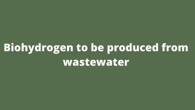 Biohydrogen to be produced from wastewater