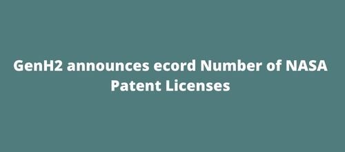 GenH2 announces ecord Number of NASA Patent Licenses