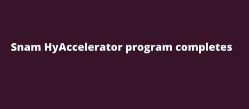 Snam HyAccelerator program completes