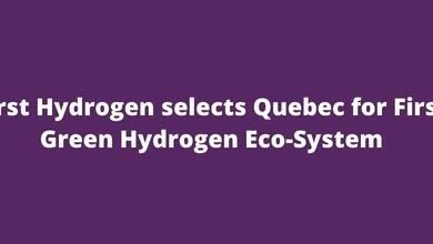 First Hydrogen selects Quebec for First Green Hydrogen Eco-System