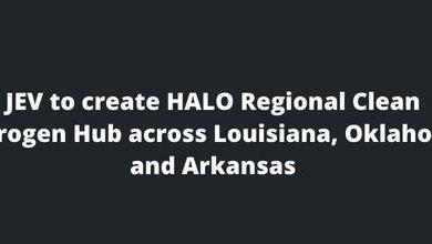 JEV to create HALO Regional Clean Hydrogen Hub across Louisiana, Oklahoma, and Arkansas