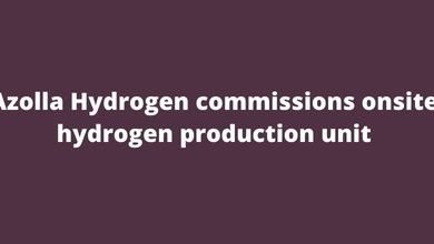 Azolla Hydrogen commissions onsite hydrogen production unit