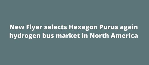 New Flyer selects Hexagon Purus again hydrogen bus market in North America