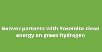 Gunvor partners with Yosemite clean energy on green hydrogen