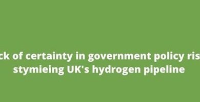 Lack of certainty in government policy risks stymieing UK's hydrogen pipeline