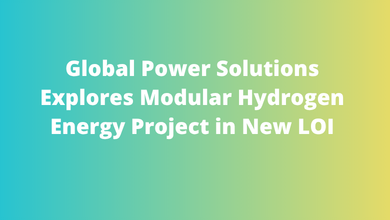 Global Power Solutions Explores Modular Hydrogen Energy Project in New LOI