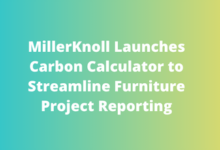 MillerKnoll Launches Carbon Calculator to Streamline Furniture Project Reporting