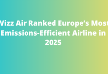Wizz Air Ranked Europe’s Most Emissions-Efficient Airline in 2025