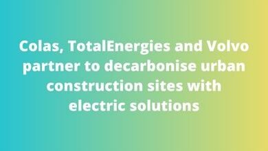 Colas, TotalEnergies and Volvo partner to decarbonise urban construction sites with electric solutions