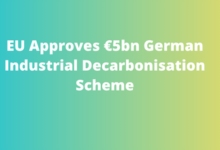 EU Approves €5bn German Industrial Decarbonisation Scheme
