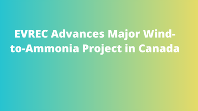 EVREC Advances Major Wind-to-Ammonia Project in Canada