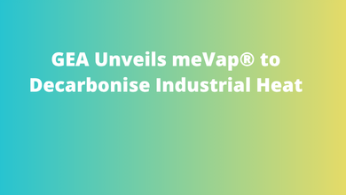GEA Unveils meVap® to Decarbonise Industrial Heat