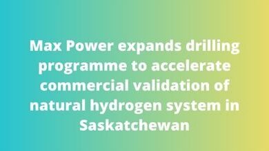 Max Power expands drilling programme to accelerate commercial validation of natural hydrogen system in Saskatchewan
