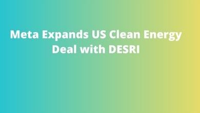 Meta Expands US Clean Energy Deal with DESRI