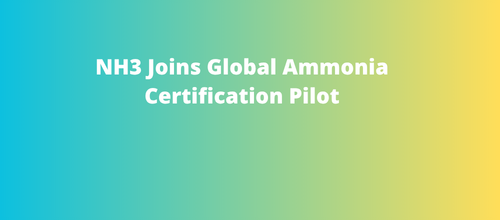 NH3 Joins Global Ammonia Certification Pilot