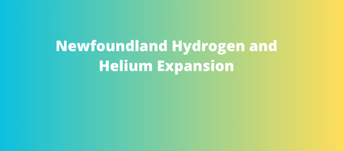 Newfoundland Hydrogen and Helium Expansion