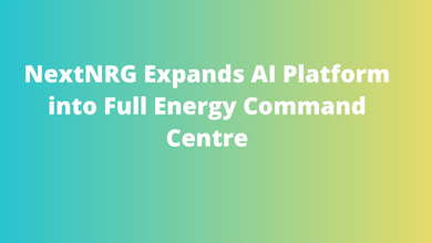 NextNRG Expands AI Platform into Full Energy Command Centre