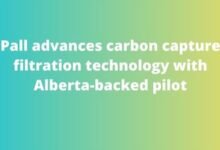 Pall advances carbon capture filtration technology with Alberta-backed pilot