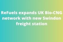ReFuels expands UK Bio-CNG network with new Swindon freight station