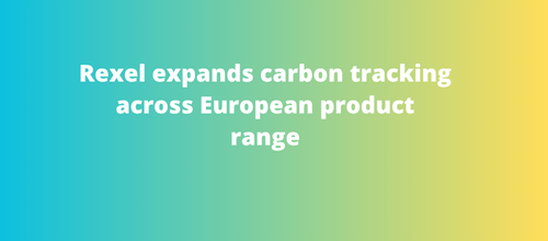 Rexel expands carbon tracking across European product range