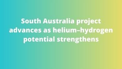 South Australia project advances as helium–hydrogen potential strengthens