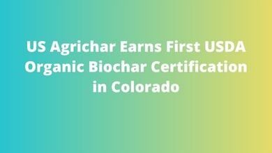 US Agrichar Earns First USDA Organic Biochar Certification in Colorado