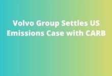 Volvo Group Settles US Emissions Case with CARB