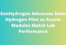 SunHydrogen Advances Solar Hydrogen Pilot as Austin Modules Match Lab Performance