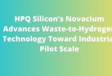 HPQ Silicon’s Novacium Advances Waste-to-Hydrogen Technology Toward Industrial Pilot Scale